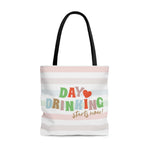 Day drinking Tote Bag