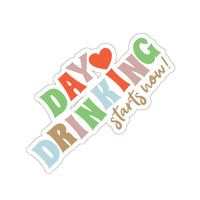 Day drinking Kiss-Cut Stickers
